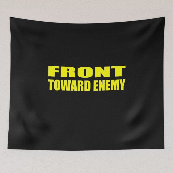 Item preview, Claymore Mine, Front Toward Enemy designed and sold by Ristinga.