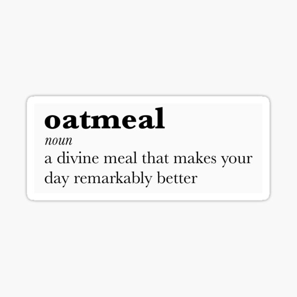 Item preview, Oatmeal definition  designed and sold by Yulia Anashkina.