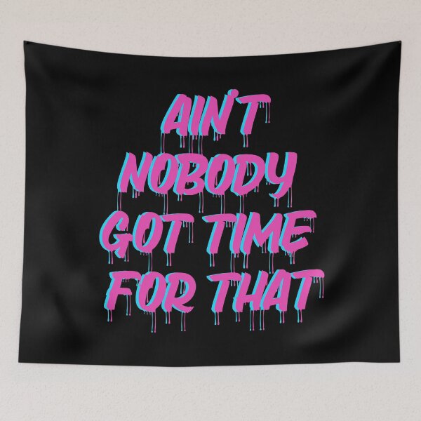 Item preview, Problems? ain't nobody got time for that designed and sold by lovesuperkarma.