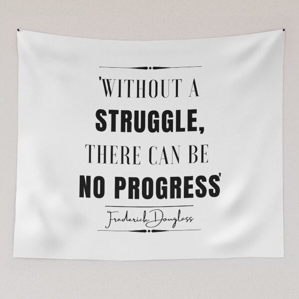 Item preview, Frederick Douglass Inspirational Historical Quote- “Without a struggle, there can be no progress.” designed and sold by QuoteActually.