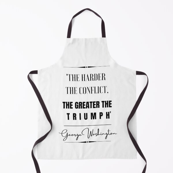 Item preview, George Washington Motivational Historical Quote- “The harder the conflict, the greater the triumph.” designed and sold by QuoteActually.