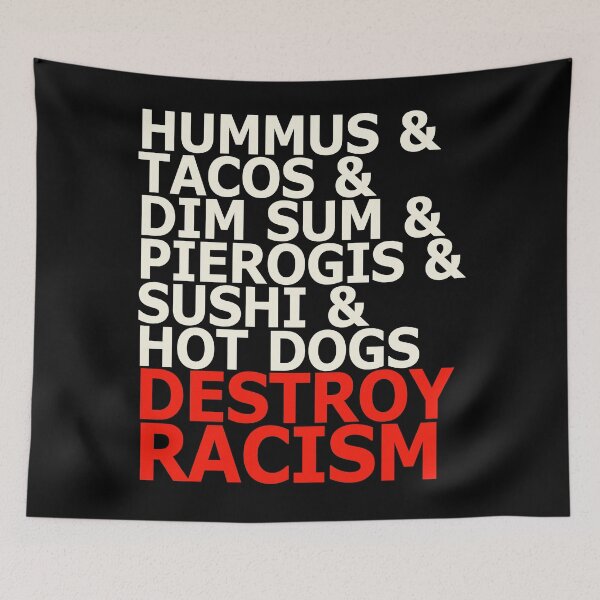 Item preview, FOOD DESTROYS RACISM  designed and sold by sandpiperstudio.