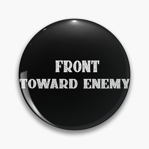 Item preview, Front Towards Enemy Shirt, Claymore Mine Military Unisex  designed and sold by hmgrafi36.