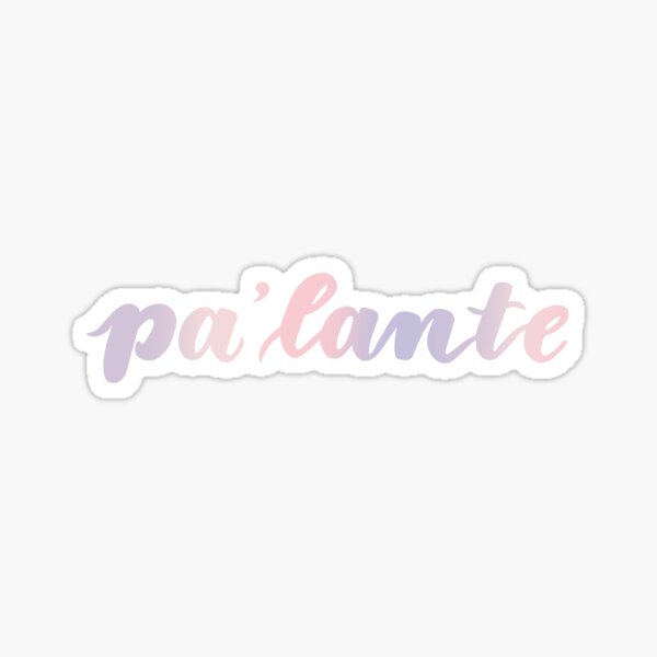 "Pa'lante" Sticker by indiramidha Redbubble