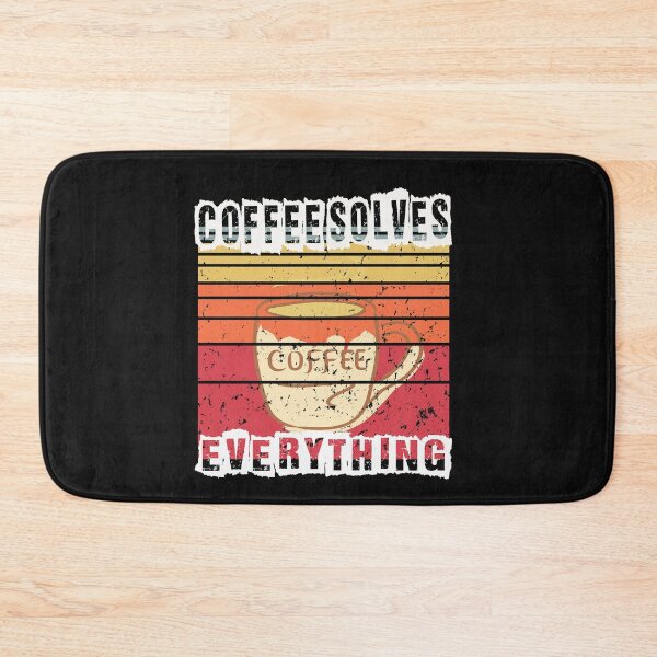 Item preview,  Funny Coffee Solves Everything, Sarcasm Novelty Gift designed and sold by Bachirdz.