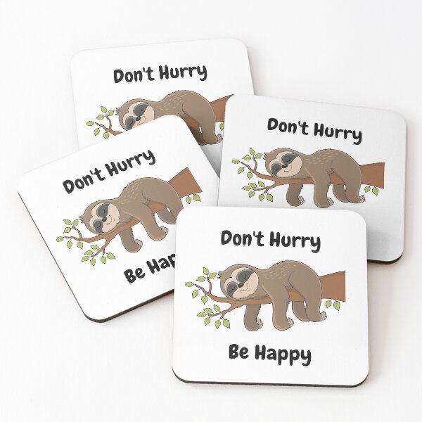 Item preview, Don't Hurry, Be Happy; Sloth on Branch designed and sold by CheerfulHeart17.