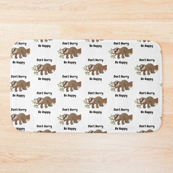 Item preview, Don't Hurry, Be Happy; Sloth on Branch designed and sold by CheerfulHeart17.