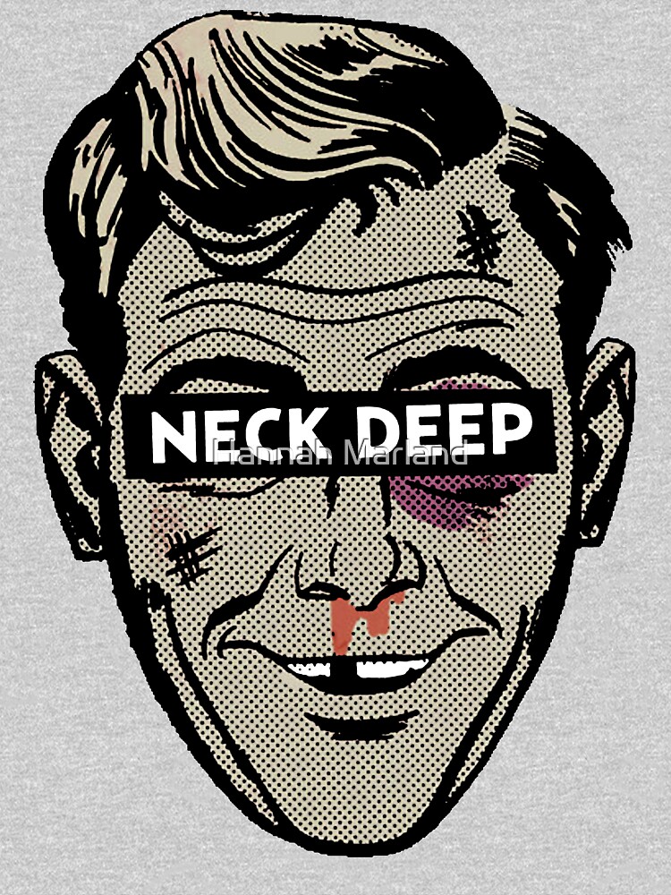 Neck Deep by hannahmarland