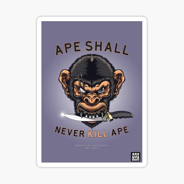 APE Shall Never Kill APE  Poster for Sale by Zinebzouhri  Redbubble