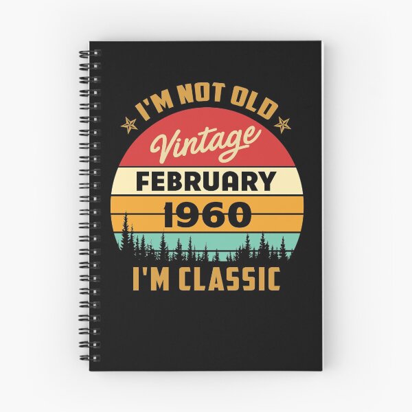 Item preview, february 1960 i'm not old, i'm classic designed and sold by mharlan0ue.