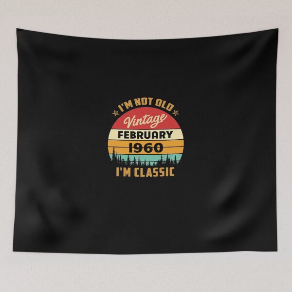 Item preview, february 1960 i'm not old, i'm classic designed and sold by mharlan0ue.