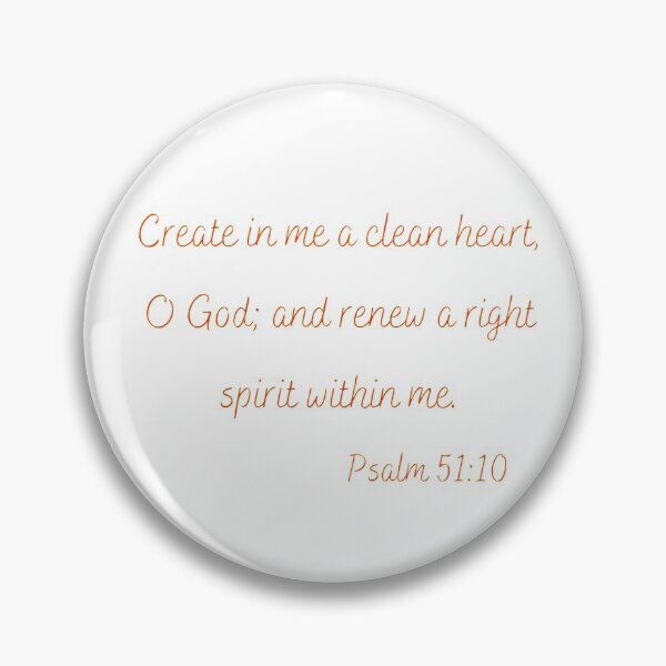 Item preview, Psalm 51:10, Create in Me a Clean Heart Scripture Art designed and sold by dkgivens.