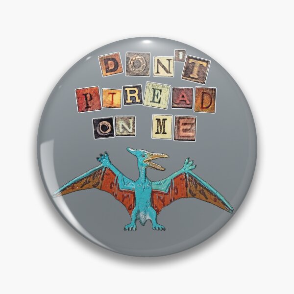 Item preview, Pterodactyl play on words designed and sold by Moxiekingdom.