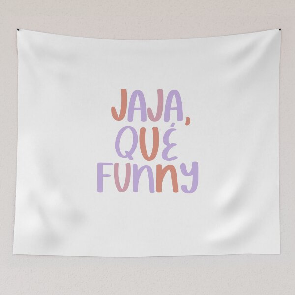 Item preview, Jaja Que Funny designed and sold by indiramidha.