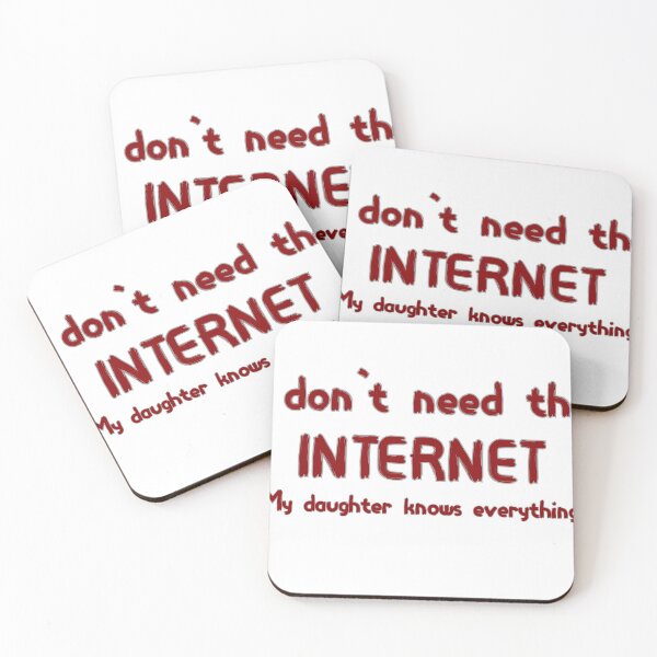 Item preview, I don't need the internet, my daughter knows everything designed and sold by zurckoov.
