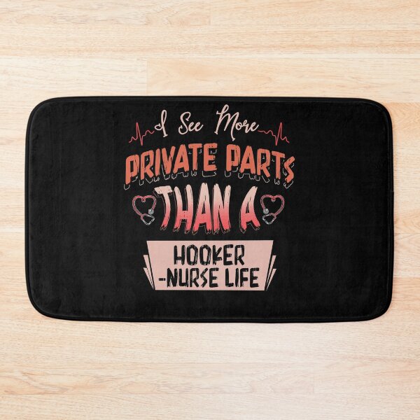 Item preview, I See More Private Parts Than A Hooker Nurse Life Nursing 2021 designed and sold by BaseStore.