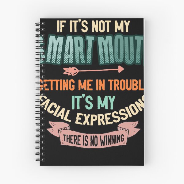 Item preview, If It's Not My Smart Mouth Getting Me In Trouble It's My There Is No Winning designed and sold by BaseStore.
