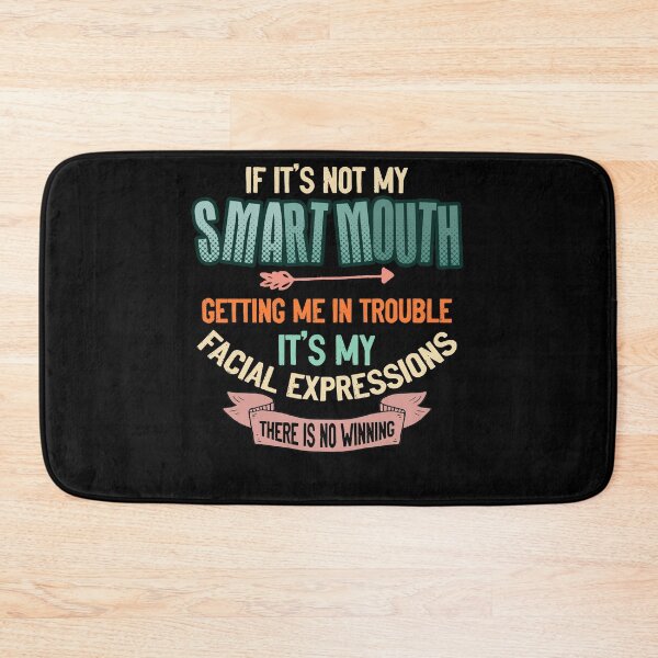 Item preview, If It's Not My Smart Mouth Getting Me In Trouble It's My There Is No Winning designed and sold by BaseStore.