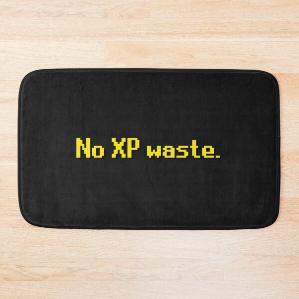 Item preview, No XP waste designed and sold by TheSleepyCat.