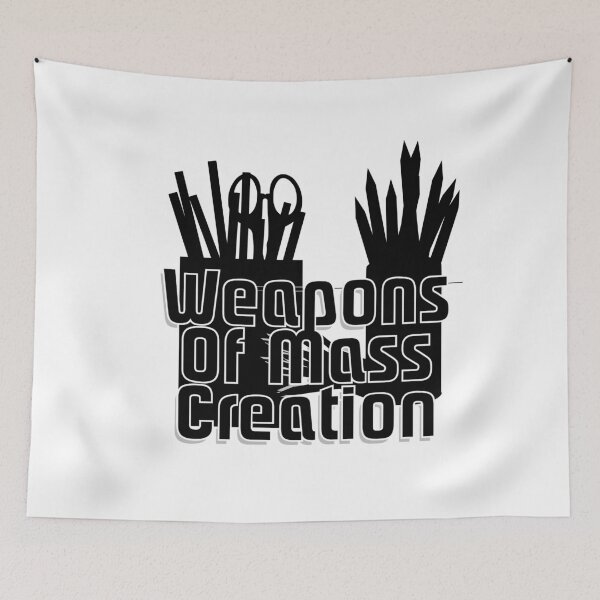 Item preview, Weapons Of Mass Creation designed and sold by afternoontees.