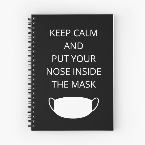 Item preview, Keep calm and put your nose inside the mask (white letters) designed and sold by Pomipomie.