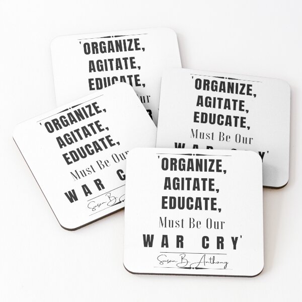 Item preview, Susan B. Anthony Inspirational Historical Quote- “Organize, agitate, educate, must be our war cry.” designed and sold by QuoteActually.