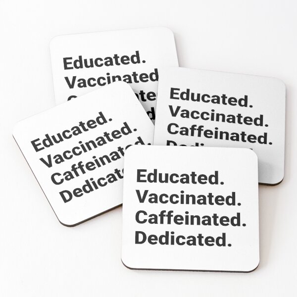 Item preview, Educated Vaccinated Caffeinated Dedicated, Funny Typology Quote designed and sold by Singhe Design.