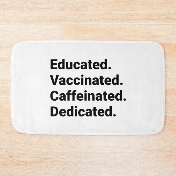 Item preview, Educated Vaccinated Caffeinated Dedicated, Funny Typology Quote designed and sold by Singhe Design.