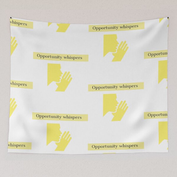 Item preview, Opportunity Whispers designed and sold by ImaginateStores.