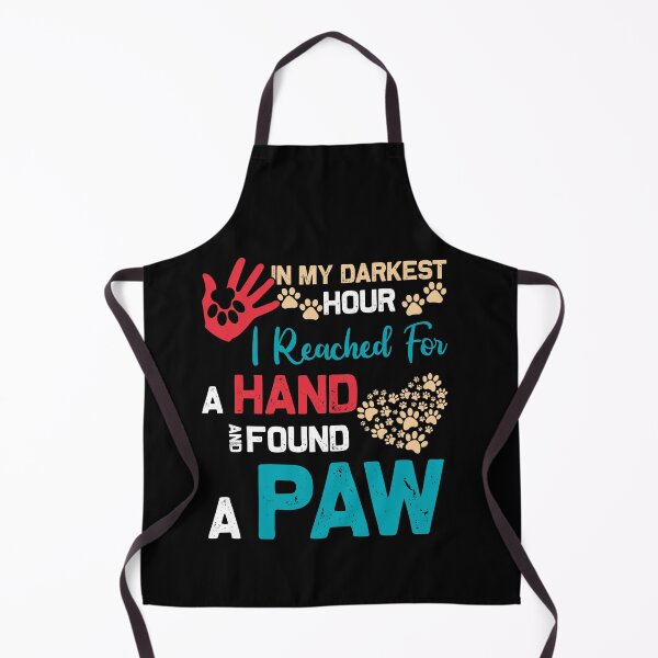 Item preview, In My Darkest Hour I Reached For A Hand And Found A Paw designed and sold by BaseStore.