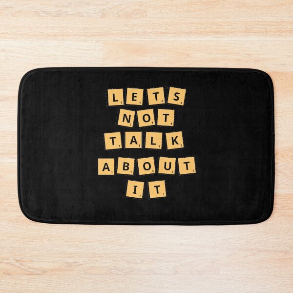 Item preview, Let's Not Talk About It - Scrabble Edition  designed and sold by IslandDrip.