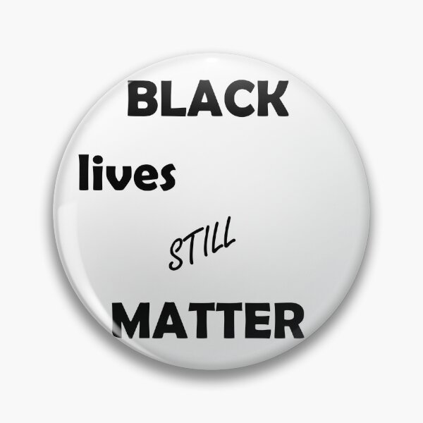 Item preview, Black lives still matter designed and sold by AgapeStreetwear.
