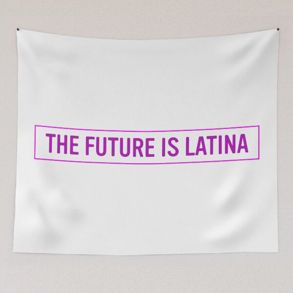 Item preview, The Future is Latina designed and sold by Wolka.