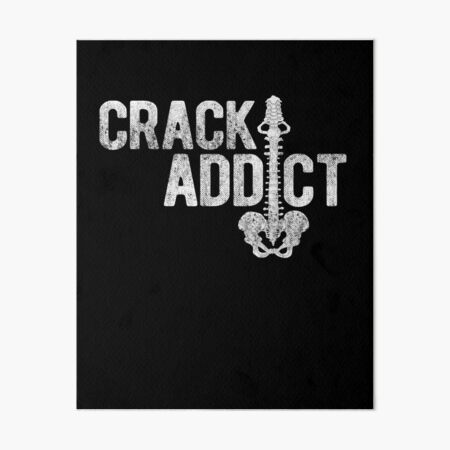 Crack bone addict funny chiropractor design for skeleton pros