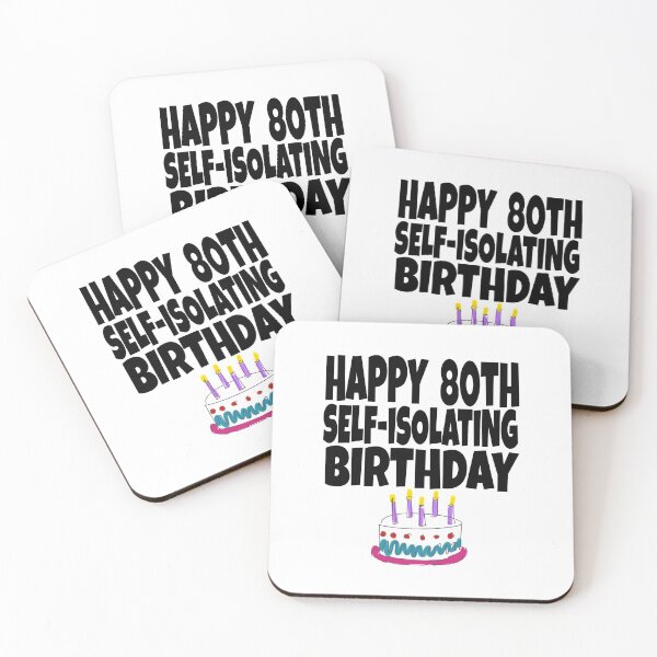 Item preview, Happy 80th Birthday - Happy Self-Isolating Birthday - Funny Birthday Card - Happy Quarantined Birthday - 80th Birthday - Milestone Birthday designed and sold by TwistedTeeCo.