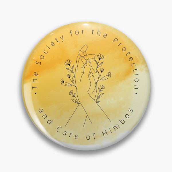 Item preview, The Society for the Protection and Care of Himbos designed and sold by CeceliaIsGray.