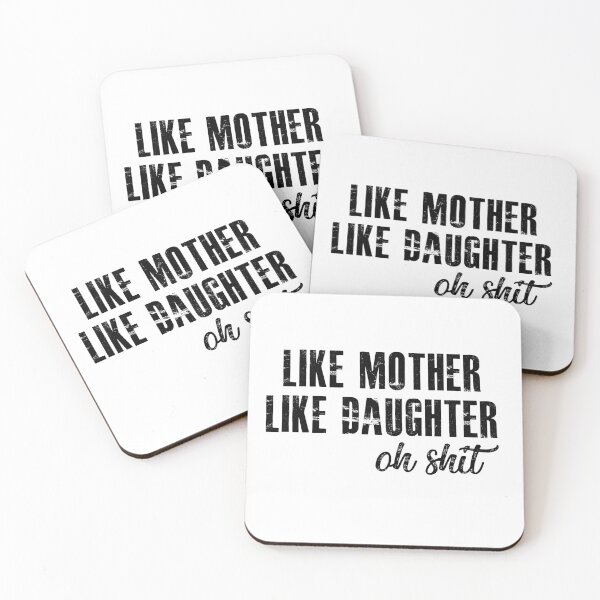 Item preview, Like mother like daughter funny  designed and sold by hasanmasud.