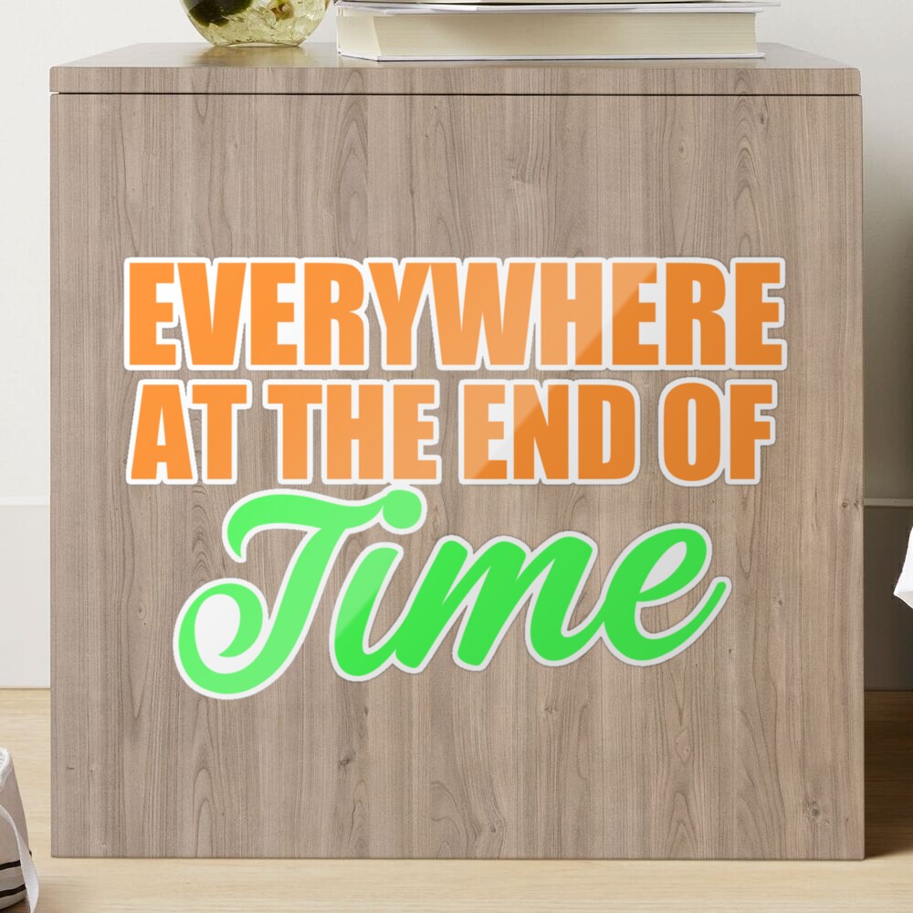 Everywhere At The End Of Time Funny GIF - Everywhere At The End Of Time  Funny Xd - Discover & Share GIFs