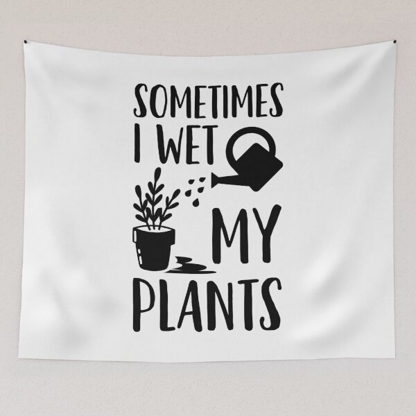 Item preview, Sometimes I Wet My Plants Funny Gardening designed and sold by EstelleStar.