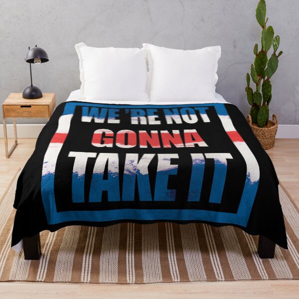 Item preview, We're not gonna take it, Patriot's Party designed and sold by Healthy-Sarcasm.