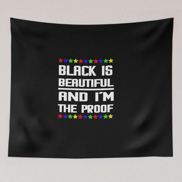 Item preview, Black is Beautiful and I'm the Proof designed and sold by tarkaittisak.