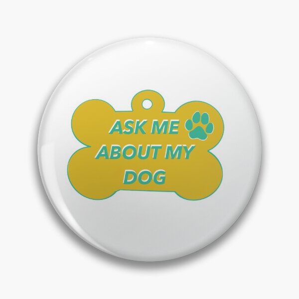 Item preview, Ask me about my dog - yellow  designed and sold by latenightsnacc.