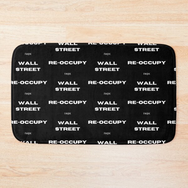 Item preview, Re-Occupy F Wall Street Text Simple Design designed and sold by TheHappyK.