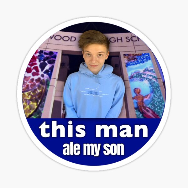 Weston Koury This Man Ate My Son #2 Sticker