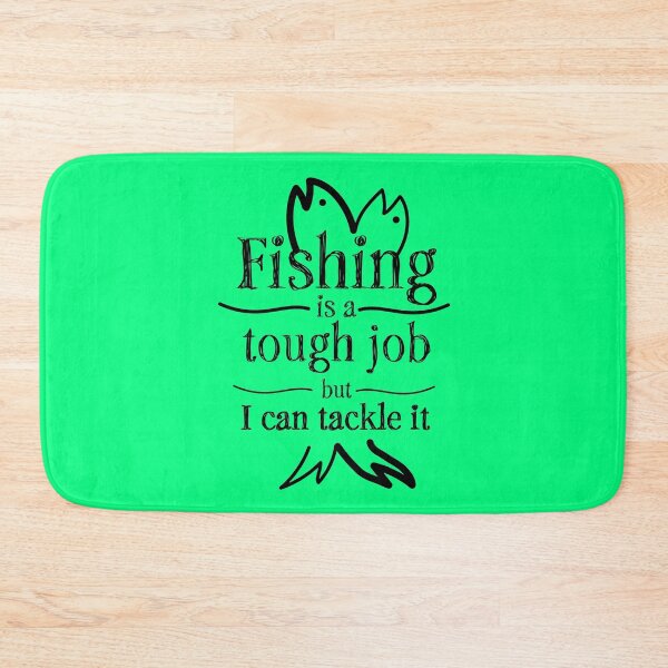 Item preview, Fishing is a tough job but I can tackle it designed and sold by Chitrogiri.