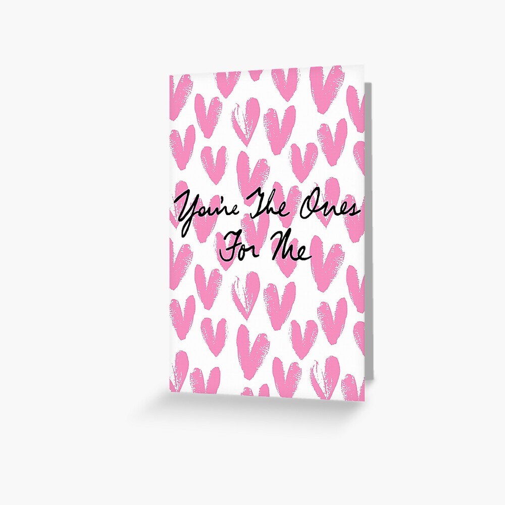 You're The Ones For Me (Painted Hearts) Greeting Card