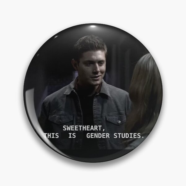 Item preview, "Sweetheart, this is gender studies." Dean Winchester Quote designed and sold by jennifersbodies.