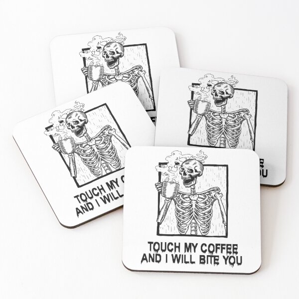 Item preview, Skull Touch My Coffee I Will Bite You designed and sold by BiancaMoss51.