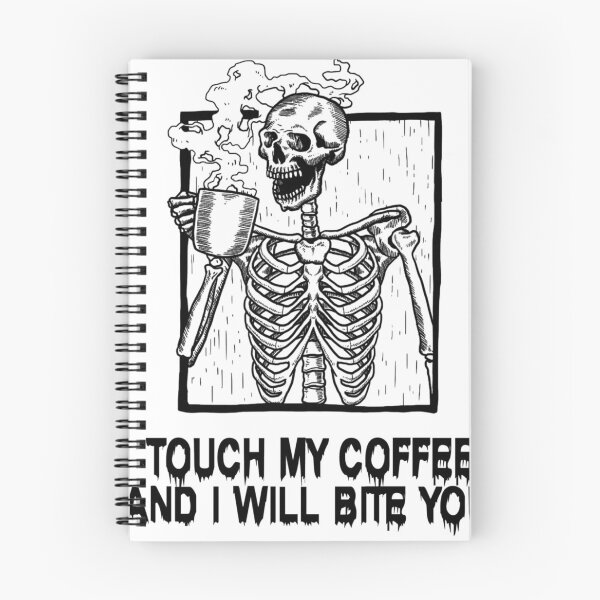 Item preview, Skull Touch My Coffee I Will Bite You designed and sold by BiancaMoss51.