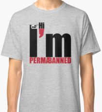 Hi...Im... Classic T-Shirt